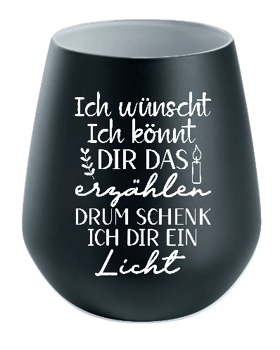 Lichtglas Trauer "Ich wünscht ich könnte dir des erzählen drum schenk ich dir ein Licht"