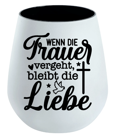 Lichtglas Trauer "Wenn die Trauer vergeht bleibt dir Liebe"